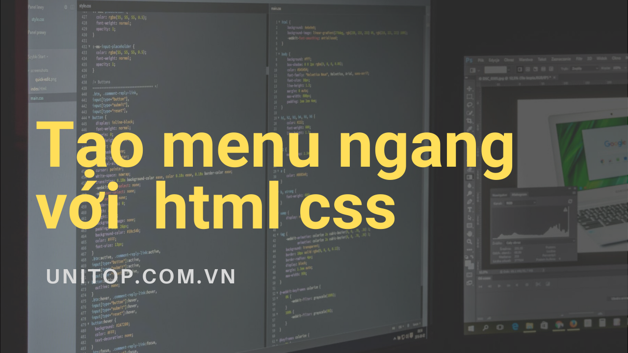 Hãy xem ảnh về menu ngang sử dụng HTML CSS trên Unitop.com.vn để tìm hiểu cách tạo ra giao diện đẹp mắt và tiện lợi cho trang web của bạn.
