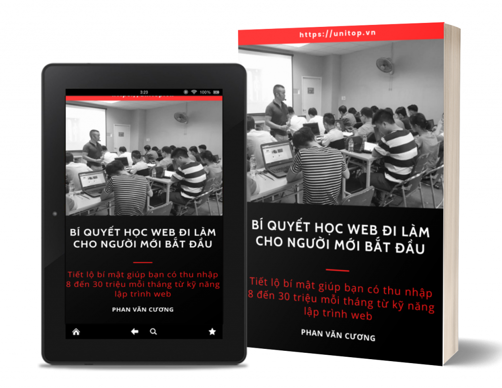 Ebook Bí quyết học lập trình web đi làm - Phan Văn Cương - Unitop.vn